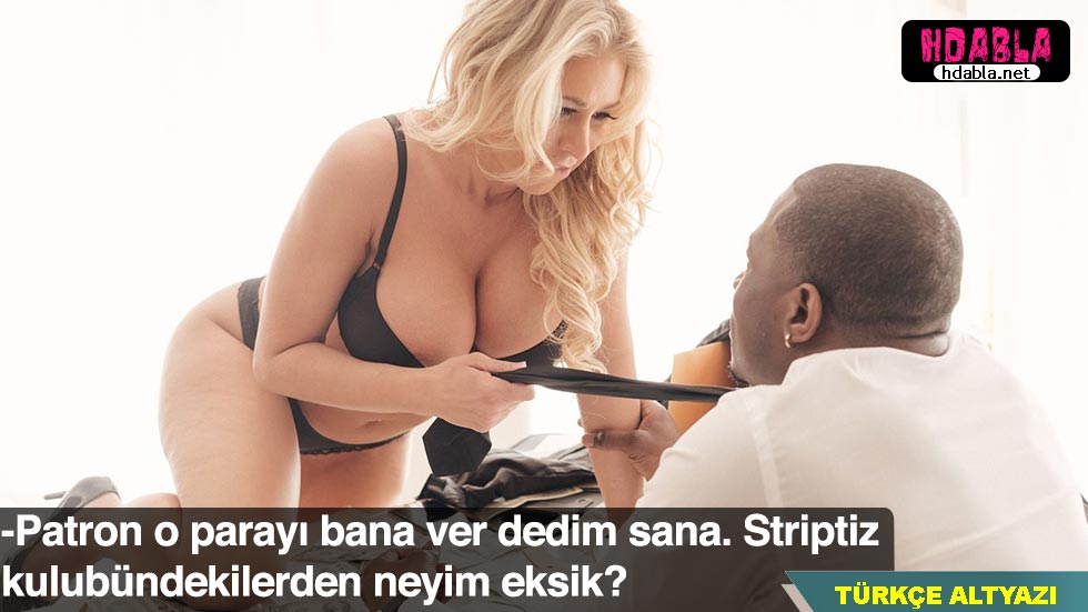 Patronuna striptiz kulübüne vereceğin parayı bana ver deyip soyundu